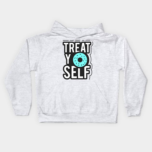 Treat YOself Donut text art Kids Hoodie by maddula